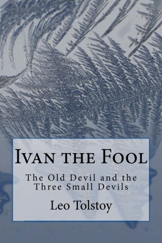 Ivan the Fool: The Old Devil and the Three Small Devils
